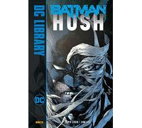 Hush. Batman (DC comics)