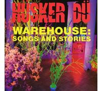 Husker Du - Warehouse Song Stories