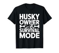 Husky Dueño Modo de Supervivencia Amante de Perros Camiseta