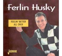 Husky, Ferlin - Feelin' Better All Over