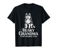 Husky Grandma Es Mi Título Favorito Mujer Camiseta