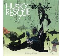 Husky Rescue - Ghost Is Not Real + Bonus Tracks (Enhanced) Aust E