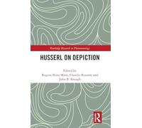 Husserl on Depiction (Routledge Research in Phenomenology)