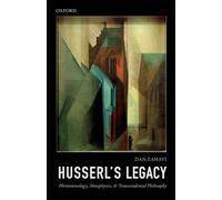 Husserl's Legacy: Phenomenology, Metaphysics, and Transcendental Philosophy