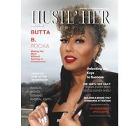 Hustl' Her Magazine: The Blueprint for Black Women Who Refuse to Play Small