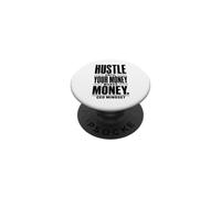 Hustle hasta Que su Dinero Gane Dinero - CEO Mindset PopSockets PopGrip Adhesivo