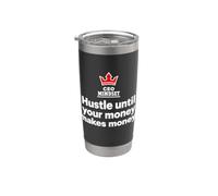 Hustle hasta que su dinero gane dinero - CEO Mindset Vaso térmico de acero inoxidable de doble pared