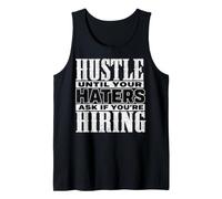 Hustle Until Your Haters Ask If You'Re Hiring Graphic Camiseta sin Mangas