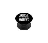 Hustle Until Your Haters Ask If You'Re Hiring Graphic PopSockets PopGrip Adhesivo