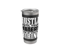 Hustle Until Your Haters Ask If You're Hiring Graphic Vaso térmico de acero inoxidable de doble pared