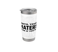 Hustle Until Your Haters Ask If You're Hiring Graphic Vaso térmico de acero inoxidable de doble pared