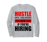 Hustle Until Your Haters Ask If You'Re Hiring Manga Larga