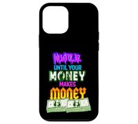 Hustle Until Your Money Make Money Men Women Business Owner Carcasa para iPhone 12 Mini