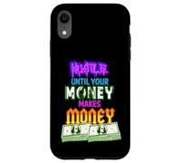 Hustle Until Your Money Make Money Men Women Business Owner Carcasa para iPhone XR