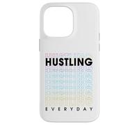 Hustling Every Day Carcasa para iPhone 14 Pro MAX