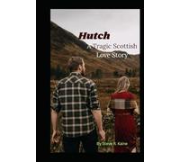 ‘Hutch: A Tragic Scottish Love Story’