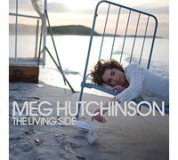Hutchinson, Meg - The Living Side