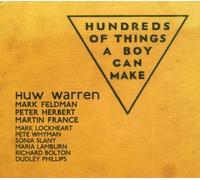 Huw Warren - Hundreds of Things a Boy Can Make