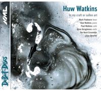 Huw Watkins Huw Watkins: In My Craft Or Sullen Art (CD) Album