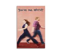 HUWYREWQRH Póster estético de pared con texto en inglés "You're The Worst" para decoración de pared, lienzo vintage, para sala de estar, dormitorio, 50 x 75 cm, estilo sin marco