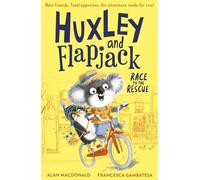 Huxley and Flapjack: Race to the Rescue