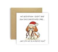 Huxters Divertida tarjeta de Navidad de Dog Shih Tzu para mamá, papá, padres, perros, tarjetas - We both Know I Didn't Buy You This Card But Can We Go Walkies Now? (Shih Tzu)