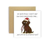 Huxters Divertida tarjeta de Navidad de perro chocolate labrador para mamá papá perrito padres perros tarjetas - We both Know I Didn't Buy You This Card But Can We Go Walkies Now? (Chocolate Labrador)