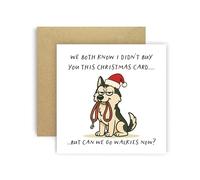 Huxters Divertida tarjeta de Navidad de perro Husky siberiano para mamá papá perrito padres perros tarjetas - We both Know I Didn't Buy You This Card But Can We Go Walkies Now? (Husky siberiano)