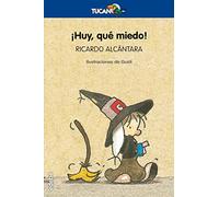 ¡HUY, QUÉ MIEDO!: 10 (TUCÁN +6)