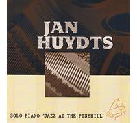 Huydts Jan - Solo Piano 'At The Pinehill'