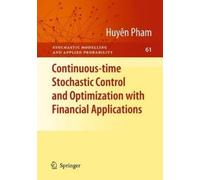 Huyên Pham Continuous-time Stochastic Control and Optimization with (Tapa dura)