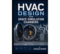 HVAC Design for Space Simulation Chambers