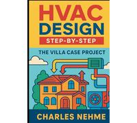 HVAC Design Step-by-Step: The Villa Case Project