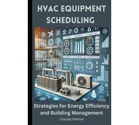 HVAC Equipment Scheduling: Strategies for Energy Efficiency and Building Management