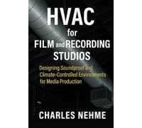 HVAC for Film and Recording Studios: Designing Soundproof and Climate-Controlled Environments for Media Production