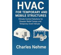 HVAC for Temporary and Mobile Structures: Climate Control Solutions for Disaster Relief Camps and Temporary Event Venues
