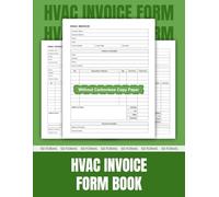 HVAC Invoice Form Book: 50 Duplicate Forms to Streamline Billing, Track Payments, and Maintain a Professional Appearance | 8.5 x 11 inches.