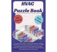 HVAC Puzzle Book: Fun and Engaging Word Searches, Crosswords, and Word Scrambles for HVAC Enthusiasts - Easy-to-Read Puzzles for All Skill Levels. ... on all things HVAC, Heating and Cooling.