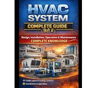 HVAC System Complete Guide (हिंदी में) - Design, Installation, Operation & Maintenance का सम्पूर्ण ज्ञान: HVAC System Complete Guide - साइट इंजीनियर ... मार्गदर्शिका (HVAC book in hindi ( हिंदी))