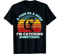 HXASKKF A Fish Or A Buzz I'm Catching Something Fishing Vintage T-Shirt S-4XL.