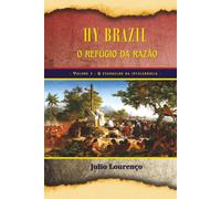 HY BRAZIL - o refúgio da razão: Volume 2: O evangelho da intolerância