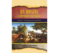 HY BRAZIL - o refúgio da razão: Volume 2: O evangelho da intolerância