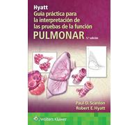 Hyatt. Guía práctica para la interpretación de las pruebas de la función pulmonar (Spanish Edition)