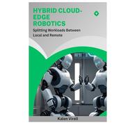 Hybrid Cloud-Edge Robotics: Splitting Workloads Between Local and Remote