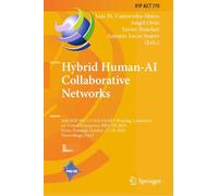 Hybrid Human-AI Collaborative Networks: 26th IFIP WG 5.5 SOCOLNET Working Conference on Virtual Enterprises, PRO-VE 2025, Porto, Portugal, October ... and Communication Technology, 770)