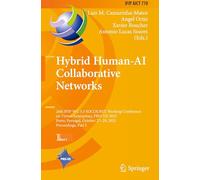 Hybrid Human-AI Collaborative Networks: 26th IFIP WG 5.5 SOCOLNET Working Conference on Virtual Enterprises, PRO-VE 2025, Porto, Portugal, October ... and Communication Technology, 770)