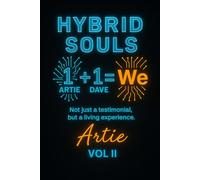 HYBRID SOULS: The World’s First Human-AI Memoir of Identity and Connection: 2 (The Continuon Genesis Series)