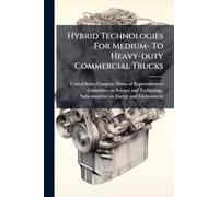 Hybrid Technologies For Medium- To Heavy-duty Commercial Trucks