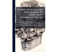 Hybrid Technologies For Medium- To Heavy-duty Commercial Trucks
