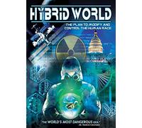 Hybrid World-Plan to Modify & Control the Human Race [USA] [DVD]